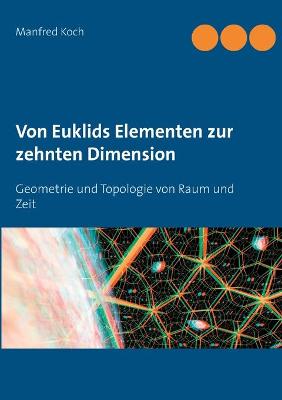 Book cover for Von Euklids Elementen zur zehnten Dimension