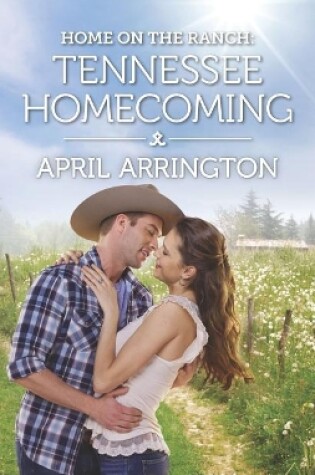 Cover of Home on the Ranch: Tennessee Homecoming