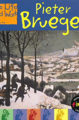 Cover of The Life and Work of Pieter Breugel