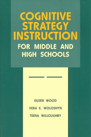 Cover of Cognitive Strategy Instruction for Middle and High Schools