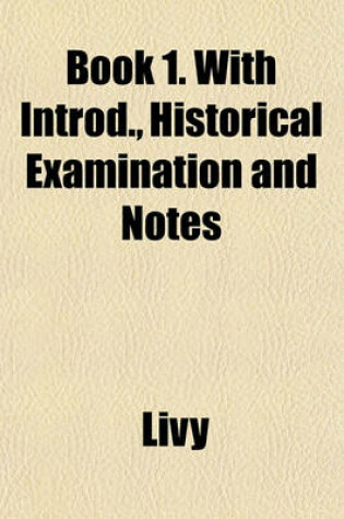 Cover of Book 1. with Introd., Historical Examination and Notes