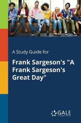 Cover of A Study Guide for Frank Sargeson's "A Frank Sargeson's Great Day"
