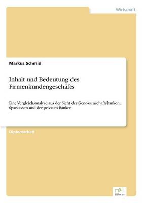 Book cover for Inhalt und Bedeutung des Firmenkundengeschäfts