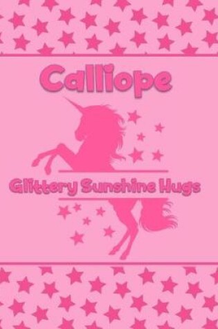Cover of Calliope Glittery Sunshine Hugs