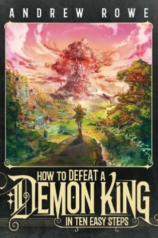 Cover of How to Defeat a Demon King in Ten Easy Steps