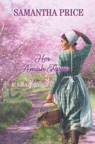 Cover of Her Amish Farm