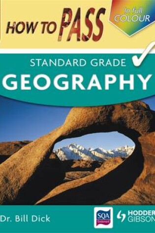 Cover of How to Pass Standard Grade Geography Colour Edition