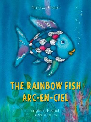 Book cover for The Rainbow Fish/Bi:libri - Eng/French PB