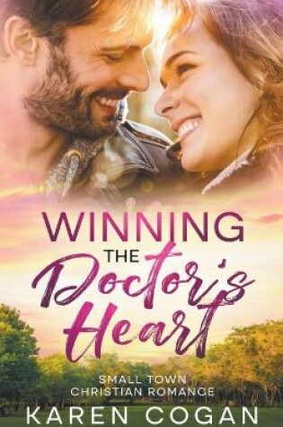 Cover of Winning the Doctor's Heart