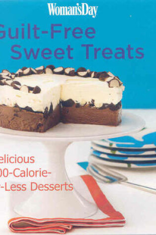 Cover of Guilt-Free Sweet Treats