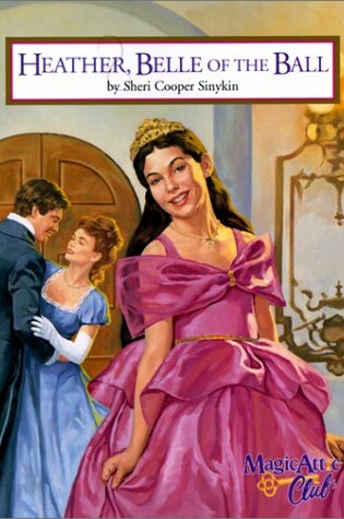 Cover of Heather, Belle of the Ball