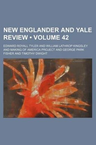 Cover of New Englander and Yale Review (Volume 42)