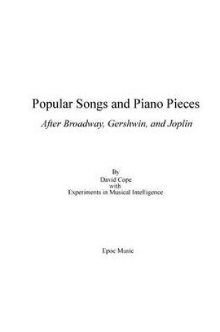 Cover of Popular Songs and Piano Pieces