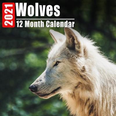 Book cover for Calendar 2021 Wolves