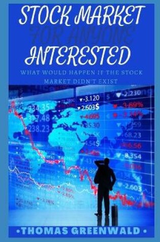 Cover of Stock Market for Anyone Interested