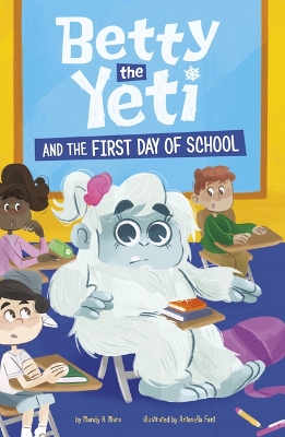 Book cover for Betty the Yeti and the First Day of School