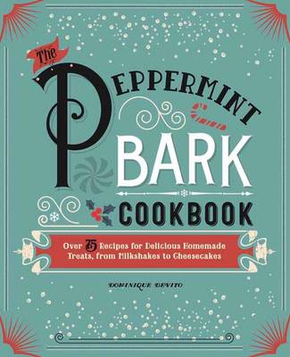 Book cover for The Peppermint Bark Cookbook