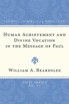 Book cover for Human Achievement and Divine Vocation in the Message of Paul