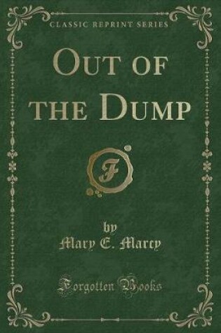 Cover of Out of the Dump (Classic Reprint)