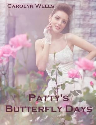 Book cover for Patty's Butterfly Days (Illustrated)