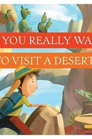 Cover of Do You Really Want to Visit a Desert?