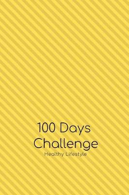 Book cover for 100 Days Food and Exercise Journal