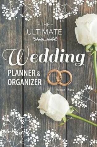 Cover of The Ultimate Wedding Planner & Organizer