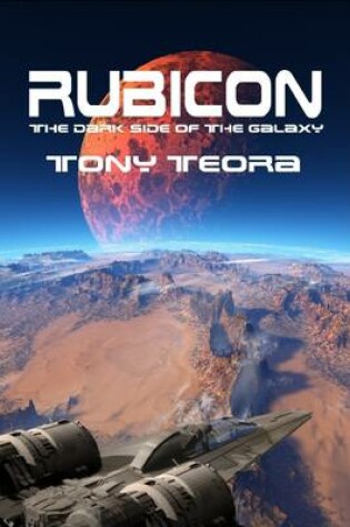 Cover of Rubicon: The Dark Side of the Galaxy