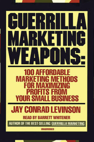 Cover of Guerrilla Marketing Weapons
