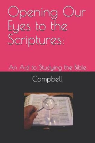 Cover of Opening Our Eyes to the Scriptures