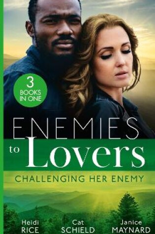 Cover of Enemies To Lovers: Challenging Her Enemy