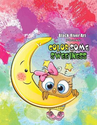 Book cover for Color Some Sweetness Grayscale Coloring Book