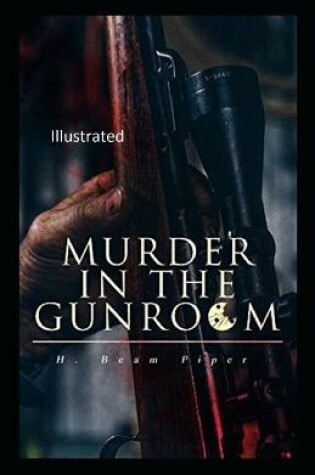 Cover of Murder in the Gunroom Illustrated