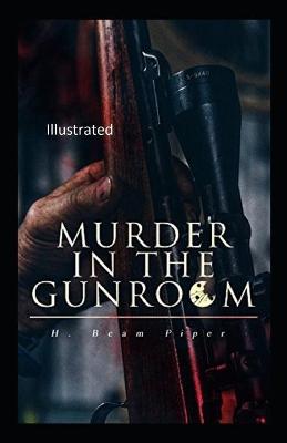 Book cover for Murder in the Gunroom Illustrated