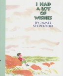 Book cover for I Had a Lot of Wishes