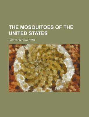 Book cover for The Mosquitoes of the United States