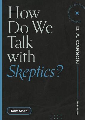 Cover of How Do We Talk with Skeptics?