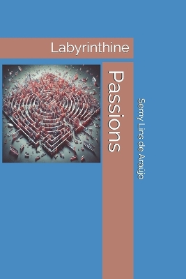 Book cover for Labyrinthine Passions