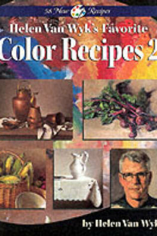 Cover of Helen Van Wyk's Favorite Color Recipes 2