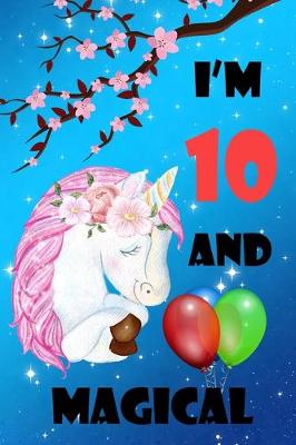 Book cover for I'm 10 And Magical