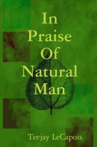 Cover of In Praise of Natural Man