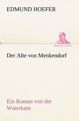 Book cover for Der Alte Von Menkendorf