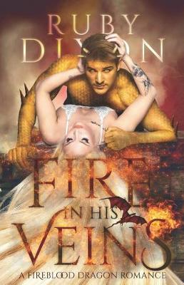 Fire in His Veins by Ruby Dixon