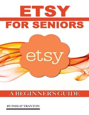 Book cover for Etsy for Seniors: A Beginner’s Guide