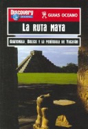 Book cover for Ruta Maya, La - Guias Oceano