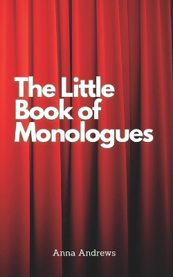 Book cover for The Little Book Of Monologues