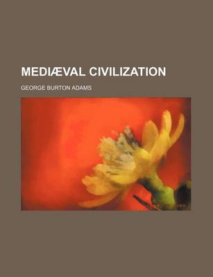 Book cover for Mediaeval Civilization