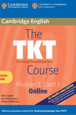 Cover of The TKT Course Modules 1, 2 and 3 Online (Trainee Version Access Code Card)