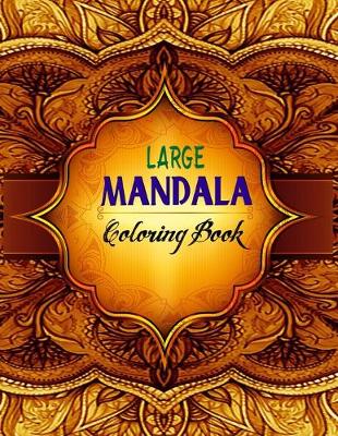 Book cover for Large Mandala Coloring Book