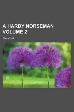 Cover of A Hardy Norseman Volume 2
